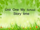 人教版（PEP）UnitOneMySchoolStorytime（课件） 英语四年级下册