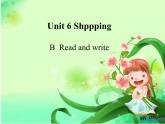 人教版小学英语四年级下册Unit 6 Shopping B Read and write课件
