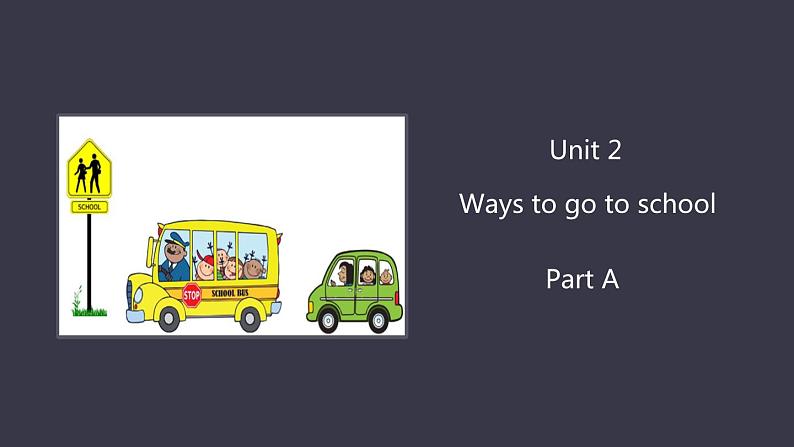 Unit2WaystogotoschoolPartA（课件）-2021-2022学年英语六年级上册08