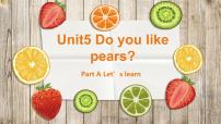 英语Unit 5 Do you like pears? Part A课文配套课件ppt