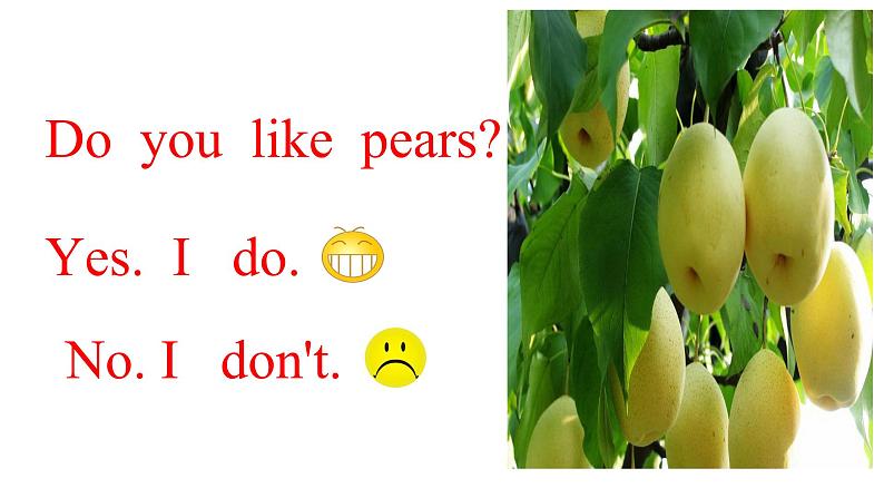 Unit 5 Do you like pears？Part A（课件）-2021-2022学年人教版三年级英语下册 （共21张PPT）第7页