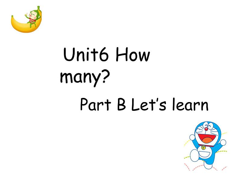 Unit 6 How many？Part B Let’s learn 课件（共24张PPT）第1页