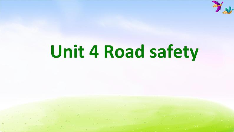 译林版六下英语课件Unit 4 Road safety 课件 3第1页