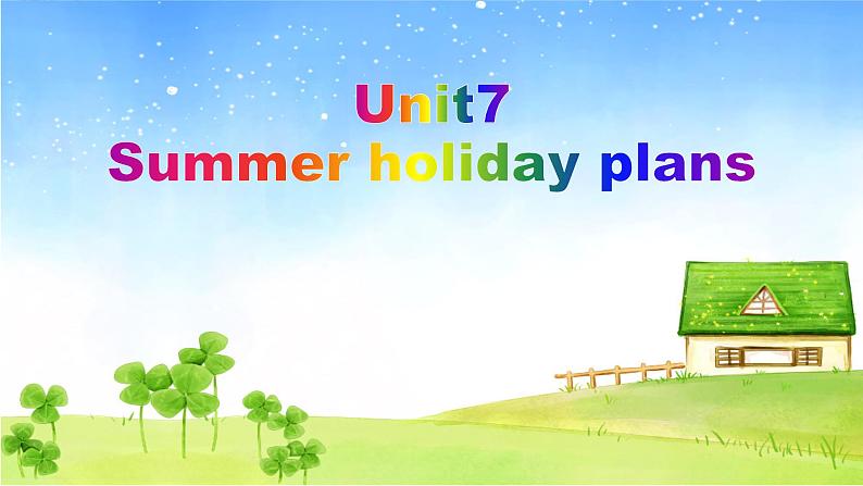 译林版六下英语课件Unit 7 Summer holiday plans 课件 201