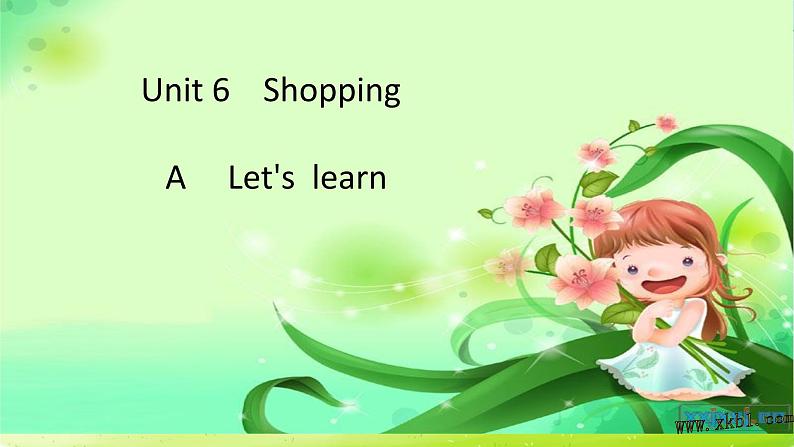 人教版四下英语Unit 6 Shopping A Let 's learn课件PPT第1页