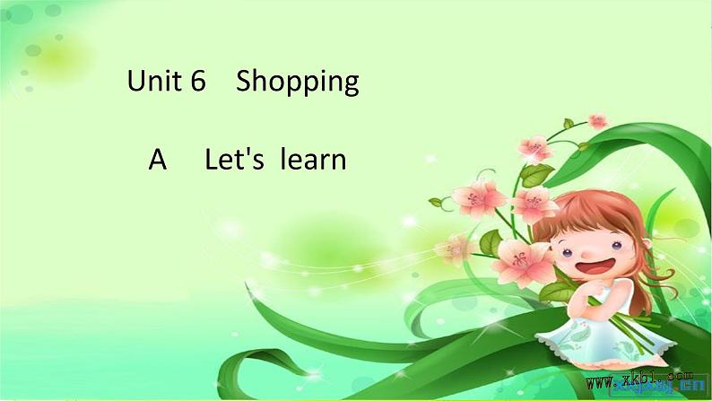 人教版四下英语Unit6 Shopping A Let's learn课件PPT01