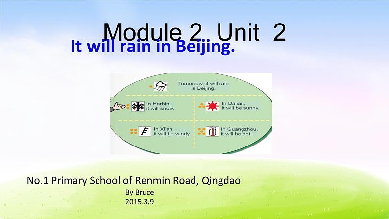 外研版一起小学英语六下《Module 2Unit 2 It will rain in Beijing.》PPT课件01