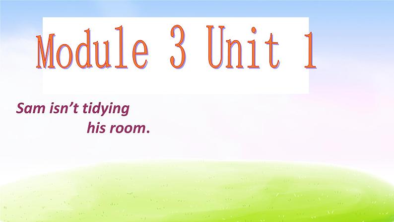 外研版（一起）二下Module 3《Unit 1 Sam isn’t tidying his room》ppt课件201