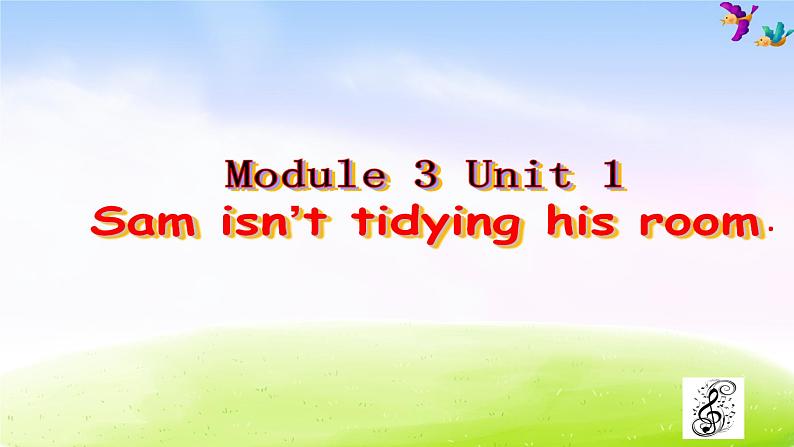 外研版（一起）二下Module 3《Unit 1 Sam isn’t tidying his room》ppt课件4第1页