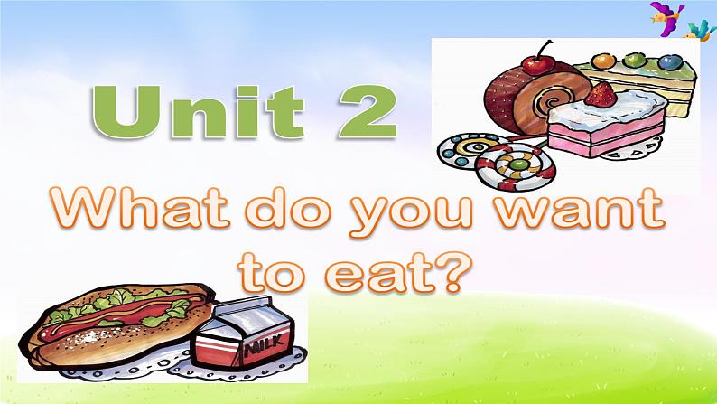 外研版一起小学英语六下《Module 1Unit 2 What do you want to eat》PPT课件 (4)02