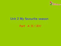 小学英语Unit 2 My favourite season Part A课文ppt课件