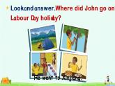 Unit 3 Where did you go？Part A Let’s learn & Listen, answer and write（课件） 2021-2022学年六年级英语下册人教PEP版