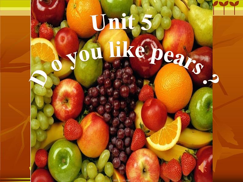 人教PEP版英语三年级下册课件 Unit 5 DO you like pears？第1页