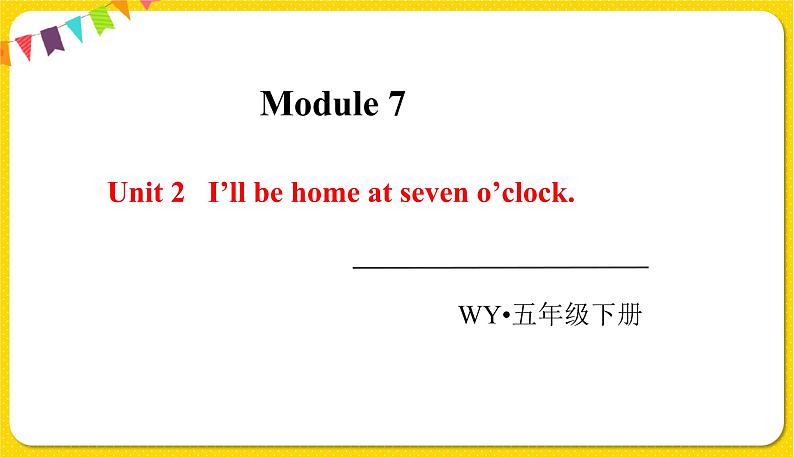 2022年英语外研版五年级下册——Module 7Unit 2【课件+单词音频】01