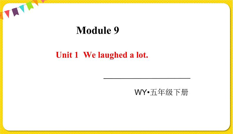 2022年英语外研版五年级下册——Module 9Unit 1【课件+单词音频】01