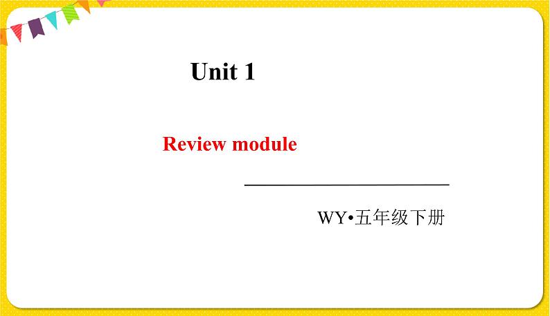 2022年英语外研版五年级下册——Review module1课件PPT01