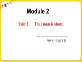 2022年英语外研版三年级下册——Module 2Unit 2【课件+音频】