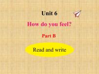 小学英语人教版 (PEP)六年级上册Unit 6 How do you feel? Part B备课课件ppt