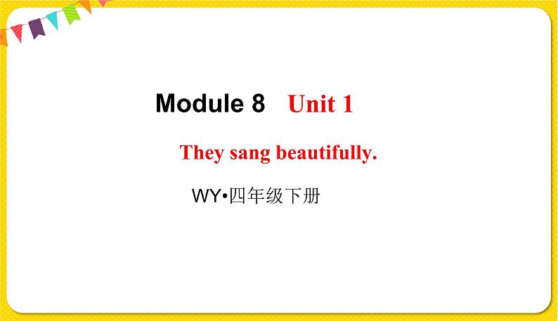 2022年英语外研版四年级下册——Module 8 Unit 1【课件+音频】01