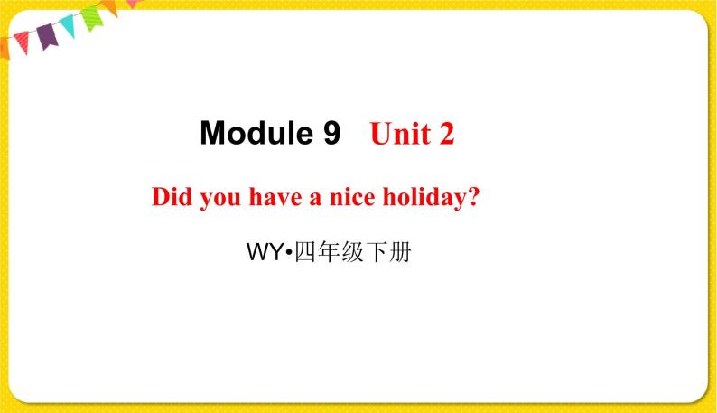 2022年英语外研版四年级下册——Module 9 Unit 2【课件+音频】01
