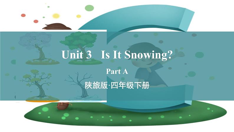 陕旅版英语四年级下册 Unit 3 Part A PPT课件+素材01