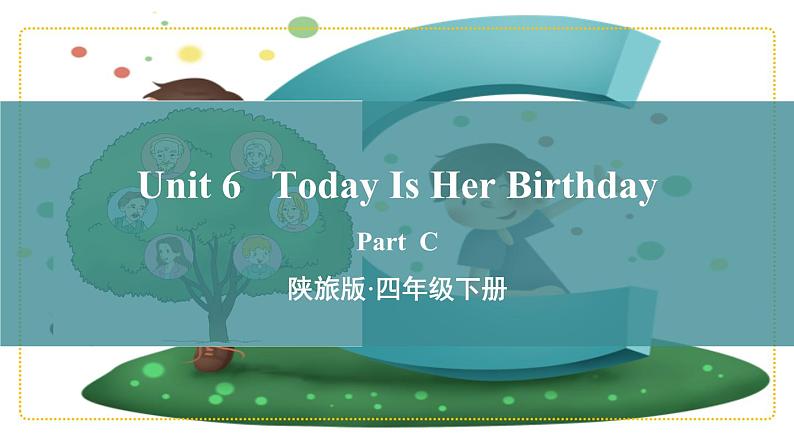 陕旅版英语四年级下册 Unit 6 Part C PPT课件+素材01