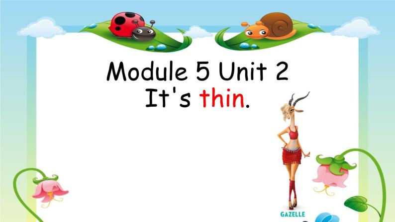 外研版（一年级起点）一年级下册Module 5 Unit 2  It's thin. 课件02