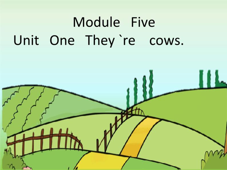 外研版（一年级起点）一年级下册Module 5 Unit 1   They are cows. 课件01