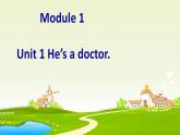 外研版（一起）一下Module 1《Unit 1 He’s a doctor》ppt课件1