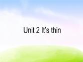 外研版（一起）一下Module 5《Unit 2 It’s thin》ppt课件1