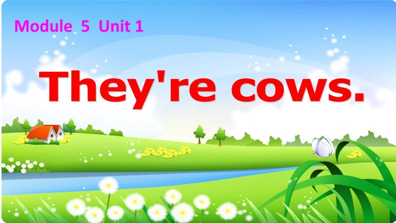 外研版（一起）一下Module 5《Unit 1 They’re cows》ppt课件501