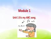 外研三下-M1-Unit 1 It's my ABC song.课件PPT