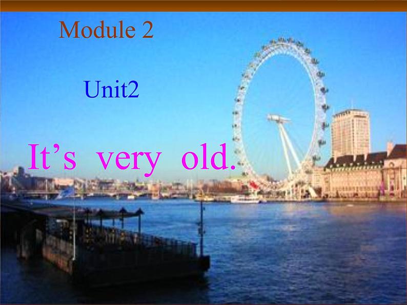 外研版（三起）四下Module 2《Unit 2 It 's very old》ppt课件4第1页