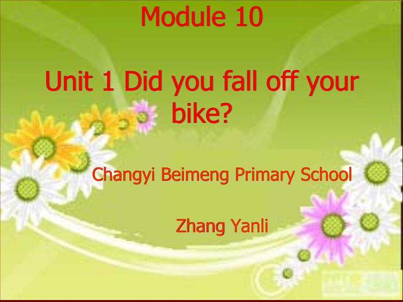 外研版（三起）四下Module 10《Unit 1 Did you fall off your bike》ppt课件201