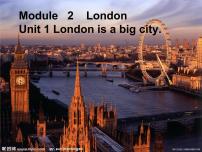 英语四年级下册Unit 1 London is a big city.教课内容课件ppt