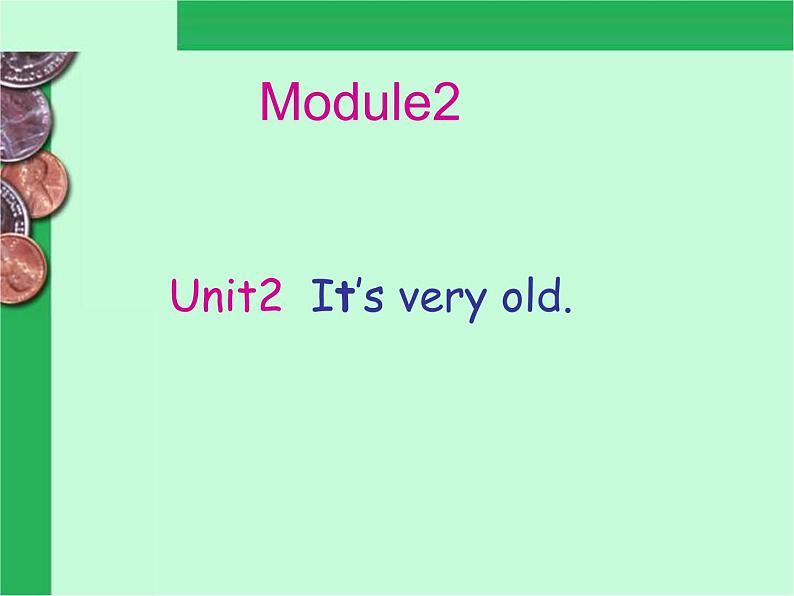 外研版（三起）四下Module 2《Unit 2 It's very old》ppt课件101