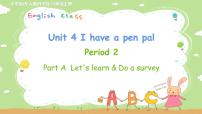 英语人教版 (PEP)Unit 4 I have a pen pal Part A课文配套课件ppt