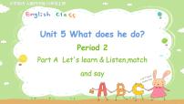 小学人教版 (PEP)Unit 5 What does he do? Part A教学演示ppt课件