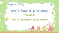 小学英语人教版 (PEP)六年级上册Unit 2 Ways to go to school Part A教学演示ppt课件