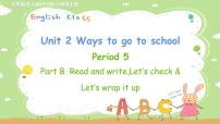 小学英语Unit 2 Ways to go to school Part C评课课件ppt