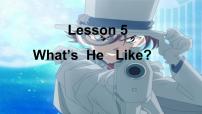 川教版Lesson 5 What's he like?教案配套ppt课件