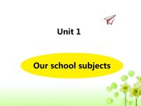 新版-牛津译林版四年级下册Unit 1 Our school subjects多媒体教学ppt课件