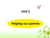 《Unit 5 Helping our parents》课件 译林版小学英语五下