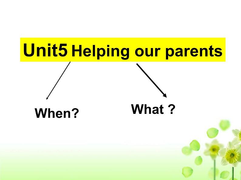 《Unit 5 Helping our parents》课件 译林版小学英语五下04
