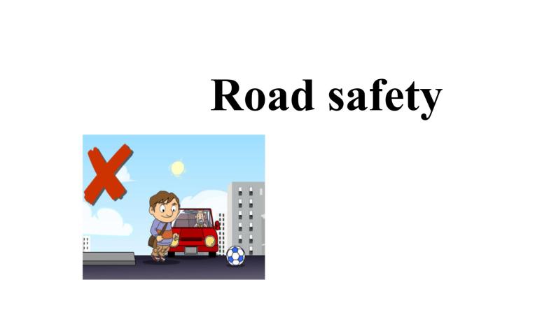牛津译林版六年级下册英语同步教学PPT课件 4 Road safety01
