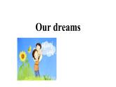 牛津譯林版六年級(jí)下冊(cè)英語(yǔ)同步教學(xué)PPT課件 8 Our dreams