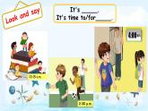 Unit2 What time is it？B Read and write（課件+素材）2021-2022學(xué)年英語四年級下冊 人教PEP