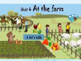 Unit4 At the farm A let's talk（課件+素材）2021-2022學(xué)年英語四年級下冊 人教PEP