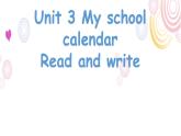 人教版（PEP）Unit3MyschoolcalendarPartBReadandwrite（课件） 英语五年级下册