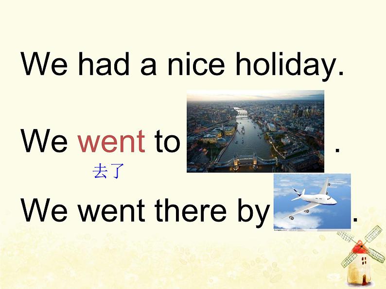 Module9 Did you have a nice holiday课件 外研版（三起）小学英语四下03